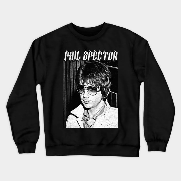 Phil Spector † Vintage Look Vintage Aesthetic Design Crewneck Sweatshirt by unknown_pleasures